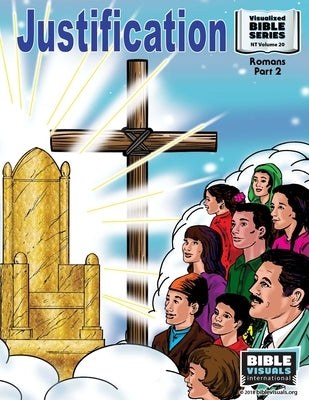 Justification: New Testament Volume 20: Romans, Part 2 by Habecker, Marilyn P.