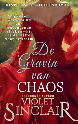 De Gravin van Chaos by Sinclair, Violet