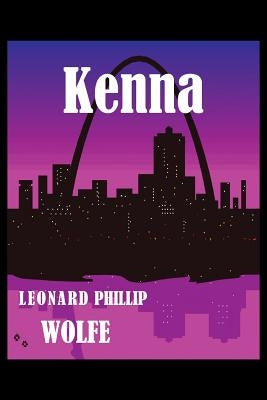 Kenna by Wolfe, Leonard Phillip