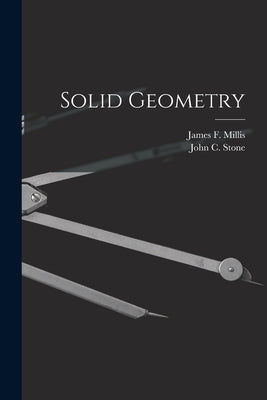 Solid Geometry by Stone, John C. (John Charles) 1867-1