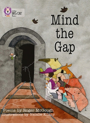 Mind the Gap: Band 12/Copper by McGough, Roger