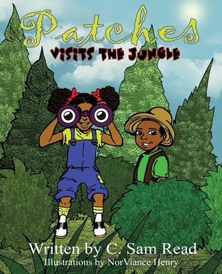 Patches: Visits the Jungle by Read, C. Sam