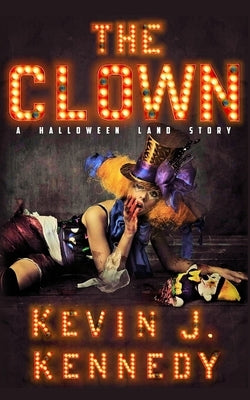 The Clown: A Halloween Land Story by Keeran, Ann