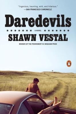 Daredevils by Vestal, Shawn