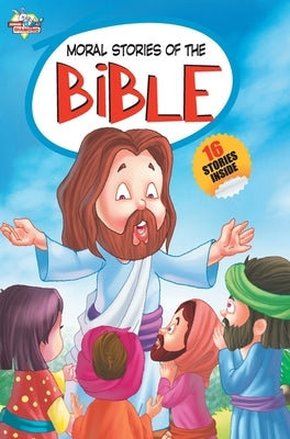 Moral Stories of the Bible by Kasturiya, Pratibha