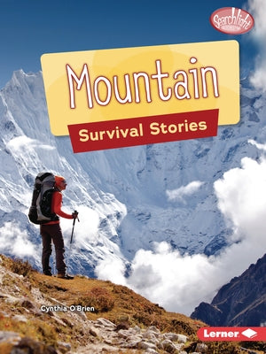 Mountain Survival Stories by O'Brien, Cynthia