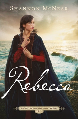 Rebecca: Volume 3 by McNear, Shannon