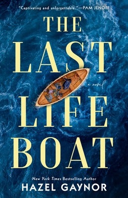 The Last Lifeboat by Gaynor, Hazel