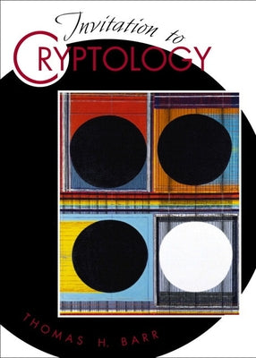 Invitation to Cryptology by Barr, Thomas