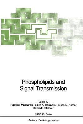 Phospholipids and Signal Transmission by Massarelli, Raphael