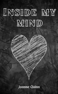 Inside my mind by Quinn, Joanne