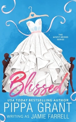 Blissed by Farrell, Jamie