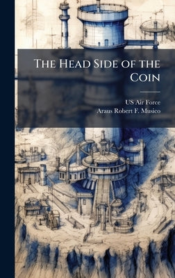 The Head Side of the Coin by US Air Force