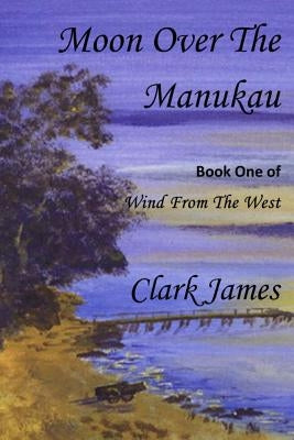 Moon Over The Manukau by James, Clark