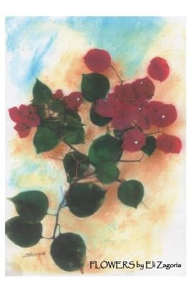 Flowers by Eli Zagoria by Sandler, David Solly