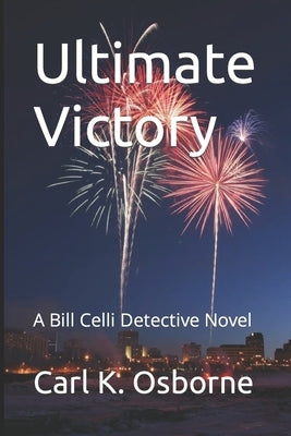 Ultimate Victory by Osborne, Carl K.