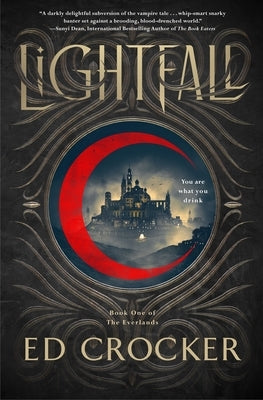Lightfall: Book One of the Everlands by Crocker, Ed