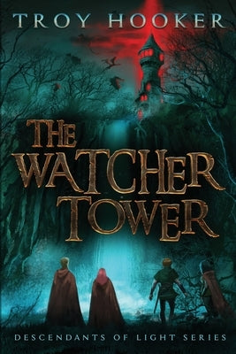 The Watcher Tower by Hooker, Troy