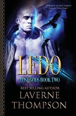 Ledo: Lost Gods Book 2 by Thompson, Laverne