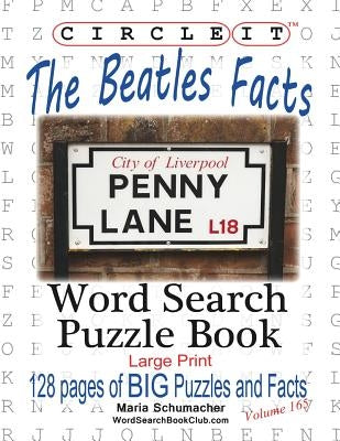 Circle It, The Beatles Facts, Word Search, Puzzle Book by Lowry Global Media LLC