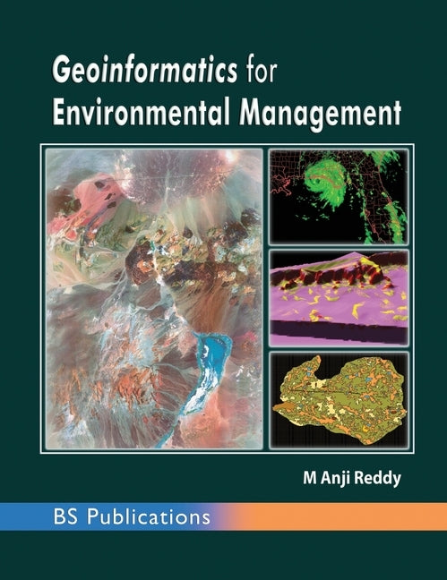 Geoinformatics for Environmental Management by Reddy, M. Anji