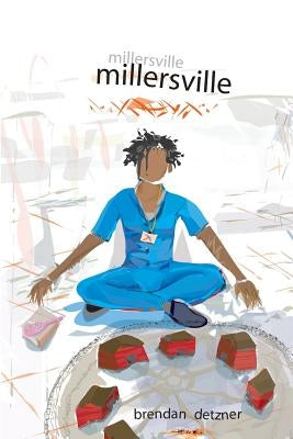 Millersville by Detzner, Brendan