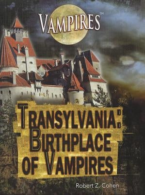 Transylvania by Cohen, Robert Z.
