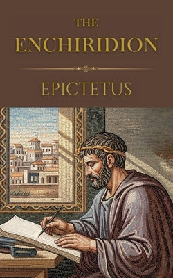 The Enchiridion (Polis & Praxis Classics) by Epictetus