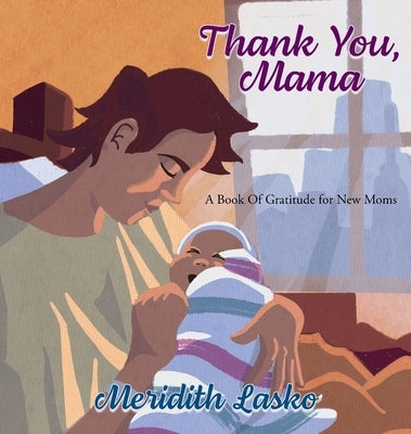 Thank You, Mama by Lasko, Meridith
