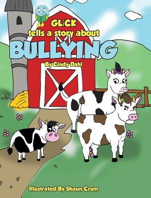 Bullying by Cindy, Dahl