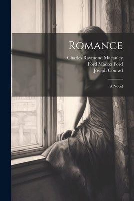 Romance by Ford, Ford Madox