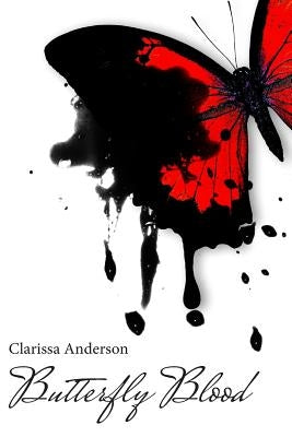 Butterfly Blood by Anderson, Clarissa