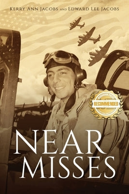 Near Misses by Jacobs, Kerry Ann