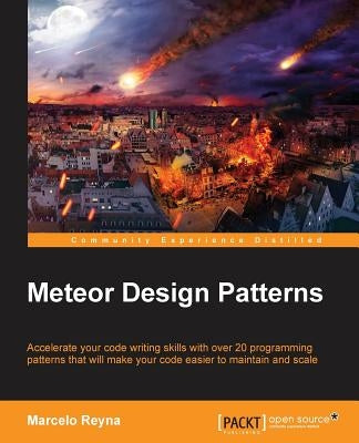 Meteor Design Patterns by Reyna, Marcelo
