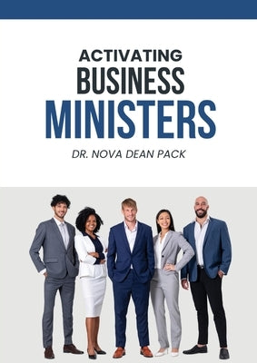 Activating Business Ministers by Pack, Nova Dean