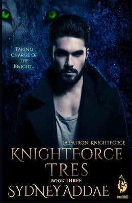 KnightForce Tres by Addae, Sydney