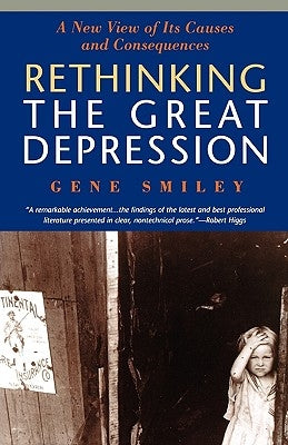 Rethinking the Great Depression by Smiley, Gene