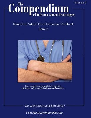 Compendium of Infection Control Technologies - Book 2: Workbook Release 1, Book 2 by Stoker, Ron