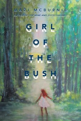 Girl of the Bush by McBurnie, Mazi
