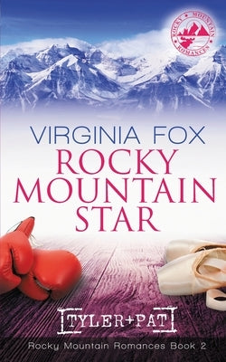Rocky Mountain Star (Rocky Mountain Romances, Book 2) by Fox, Virginia