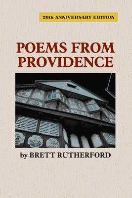 Poems from Providence by Rutherford, Brett