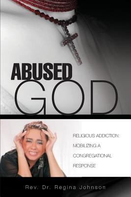 Abused God by Pinto-Moura, Regina