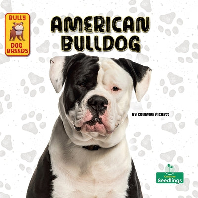 American Bulldog by Fickett, Corinne