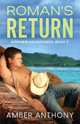 Roman's Return by Anthony, Amber