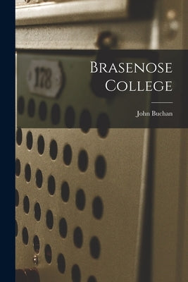 Brasenose College by Buchan, John