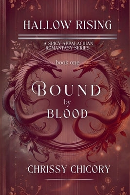 Bound By Blood by Chicory, Chrissy