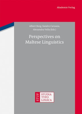 Perspectives on Maltese Linguistics by Borg, Albert