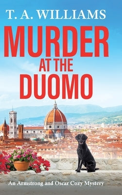 Murder at the Duomo by Williams, T. A.