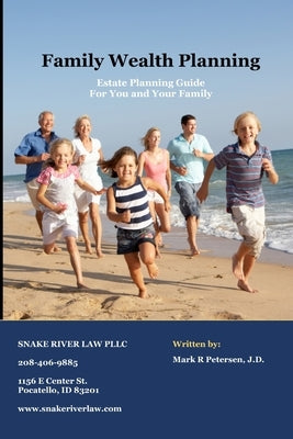 Family Wealth Planning by Petersen, Mark