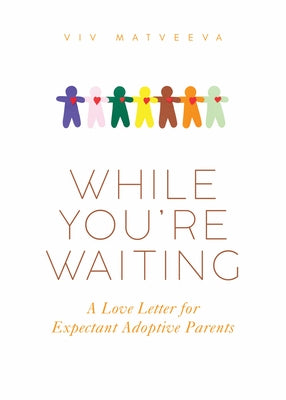 While You're Waiting by Matveeva, VIV